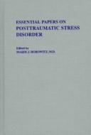 Essential papers on posttraumatic stress disorder