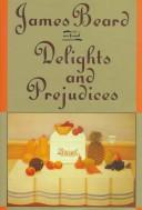 Delights and Prejudices (On Food)