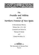 The Presidio and Militia on the Northern Frontier of New Spain