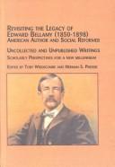 Revisiting the Legacy of Edward Bellamy (1850-1898): American Author and Social Reformer