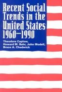 Recent Social Trends in the United States 1960-1990 (Comparative Charting of Social Change)