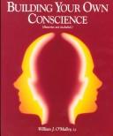 Building Your Own Conscience (Batteries Not Included)