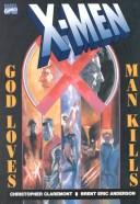 X-Men: God Loves, Man Kills