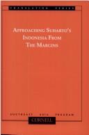 Approaching Suharto's Indonesia from the Margins