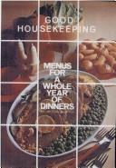 Good Housekeeping Menus for a Whole Year of Dinners
