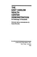 The East Harlem Health Center Demonstration