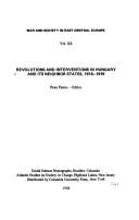 Revolutions and interventions in Hungary and its neighbor states, 1918-1919