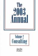 The 2003 Annual, 2 Volume Set (J-B Pfeiffer Annual Paperback Set)