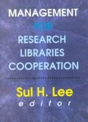 Management for Research Libraries Cooperation