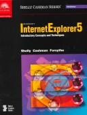 Microsoft Internet Explorer 5 Introductory Concepts and Techniques