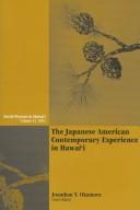 Japanese American Contemporary Experience in Hawaii (Social Process in Hawaii, 41)