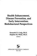 Health Enhancement, Disease Prevention, and Early Intervention