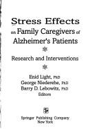 Stress effects on family caregivers of Alzheimer's patients