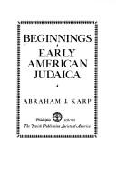 Beginnings Early American Judaica