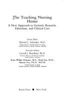The Teaching Nursing Home