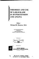 Theories and use of [beta]-blockade in hypertension and angina