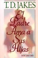 El Padre Ama a Sus Hijas