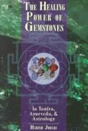 The Healing Power of Gemstones