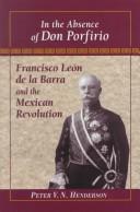 In the absence of Don Porfirio