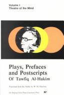 Plays, Prefaces & Postscripts of Tawfiq al-Hakim