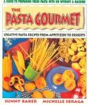The pasta gourmet