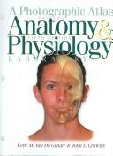 A Photographic Atlas for the Anatomy and Physiology Laboratory