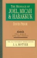 The message of Joel, Micah, and Habakkuk