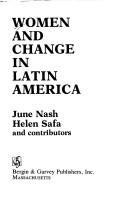 Women and change in Latin America : new directions in sex and class