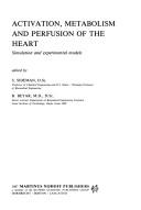 Activation, Metabolism, and Perfusion of the Heart