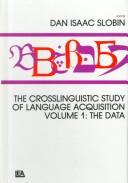 The Crosslinguistic study of language acquisition