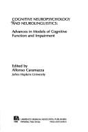 Cognitive Neuropsychology and Neurolinguistics