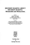 Decision Making About Decision Making