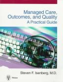 Managed Care, Outcomes, and Quality