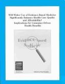 Will Wider Use of Evidence-Based Medicine Significantly Enhance Care Quality and Affordability?