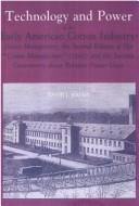 Technology and Power in the Early American Cotton Industry