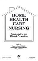 Home health care nursing