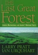 The Last Great Forest