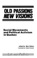 Old Passions, New Visions