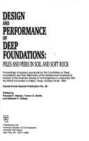 Design and Performance of Deep Foundations