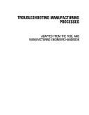 Troubleshooting Manufacturing Processes