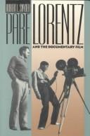 Pare Lorentz and the Documentary Film