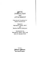 Birth, interaction, and attachment