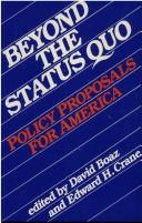 Beyond the Status Quo