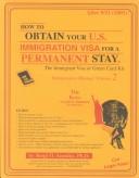 How to Obtain Your U.S. Immigration Visa for a Permanent Stay