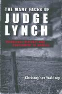 The Many Faces of Judge Lynch