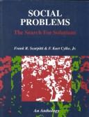 Social Problems: The Search for Solutions