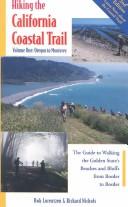 Hiking the California Coastal Trail, Volume 1