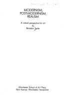 Modernism, Post-Modernism, Realism