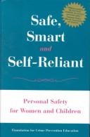 Safe, Smart and Self-Reliant
