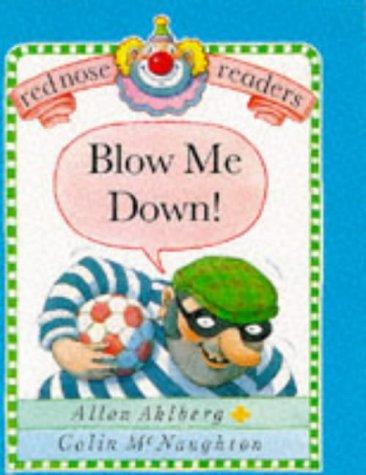 Blow Me Down